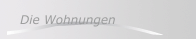 Die Wohnungen