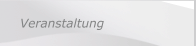 Veranstaltung